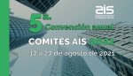 5a. Convención Anual Comités AIS 2021